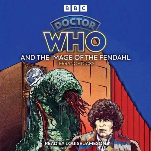 Book cover of Doctor Who and the Image of the Fendahl by Terrance Dicks