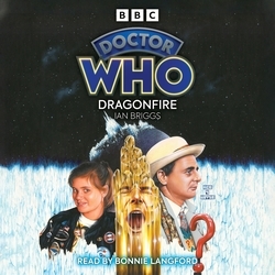 Book cover of Doctor Who: Dragonfire by Ian Briggs