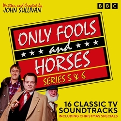 Book cover of Only Fools and Horses: Series 5 & 6 by John Sullivan
