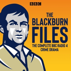 Book cover of The Blackburn Files: The Complete Series 1-3 by Ian McMillan, Dave Sheasby, Martyn Wiley