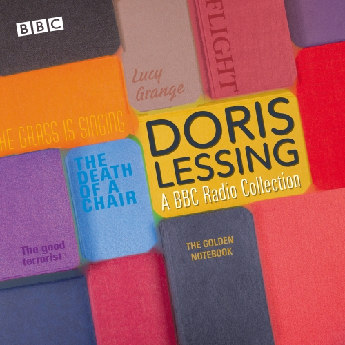 Book cover of Doris Lessing: A BBC Radio Collection by Doris Lessing