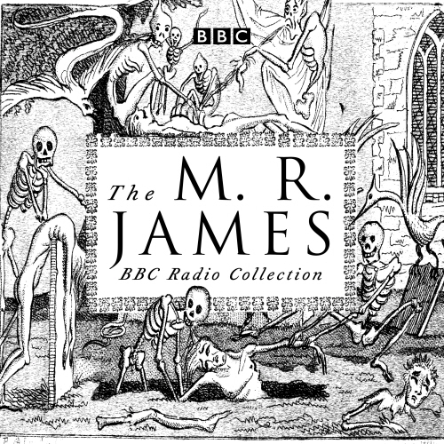 Book cover of The M. R. James BBC Radio Collection by M. R. James