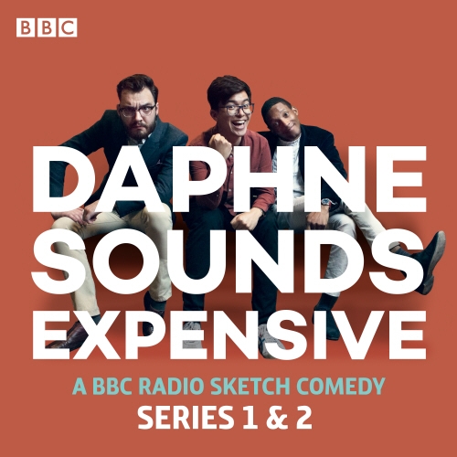 Book cover of Daphne Sounds Expensive by Jason Forbes, Phil Wang, George Fouracres