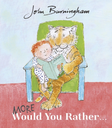 Book cover of More Would You Rather by John Burningham