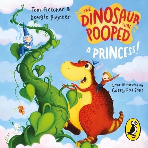 Book cover of The Dinosaur that Pooped a Princess! by Dougie Poynter