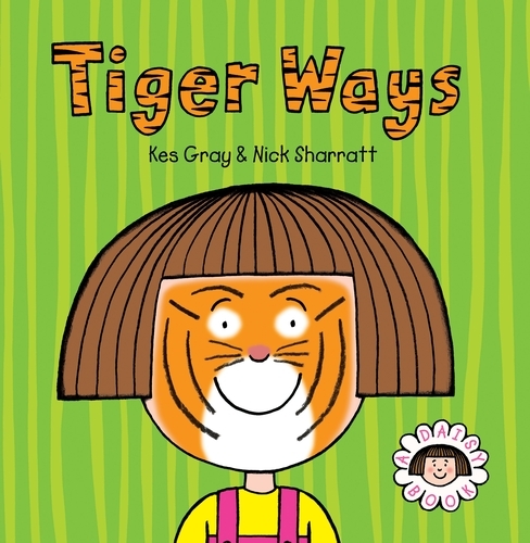 Book cover of Daisy: Tiger Ways by Kes Gray
