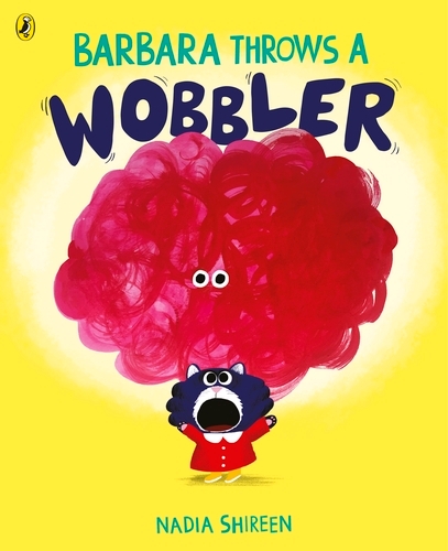 Book cover of Barbara Throws a Wobbler by Nadia Shireen