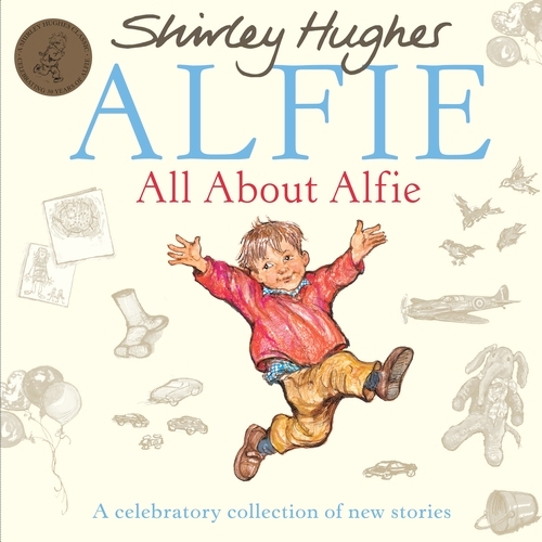 Book cover of All About Alfie by Shirley Hughes