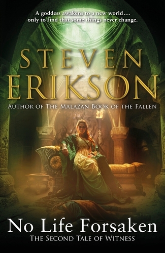 Book cover of No Life Forsaken by Steven Erikson