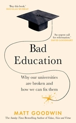 Book cover of Bad Education by Matt Goodwin