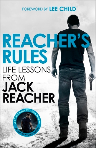 Book cover of Reacher's Rules: Life Lessons From Jack Reacher by Jack Reacher