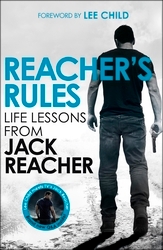 Book cover of Reacher's Rules: Life Lessons From Jack Reacher by Jack Reacher