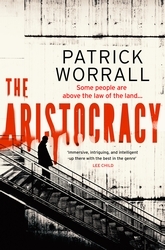 Book cover of The Aristocracy by Patrick Worrall