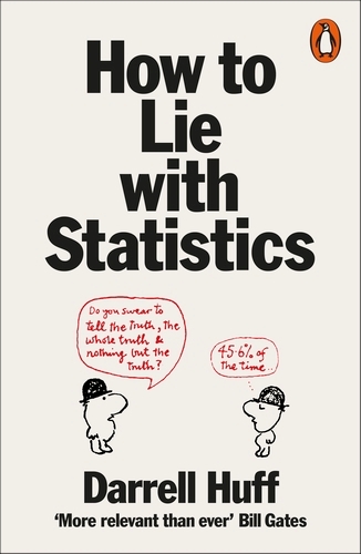 Book cover of How to Lie with Statistics by Darrell Huff