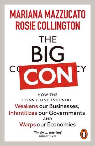 Book cover of The Big Con by Mariana Mazzucato, Rosie Collington