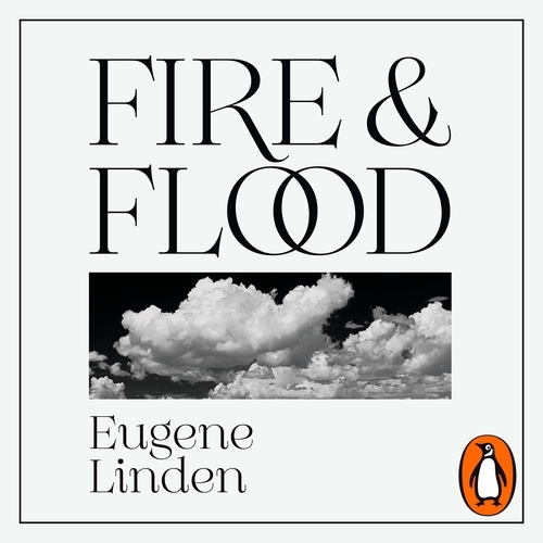 Book cover of Fire and Flood by Eugene Linden