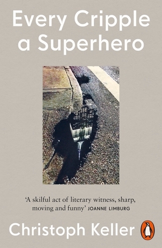 Book cover of Every Cripple a Superhero by Christoph Keller