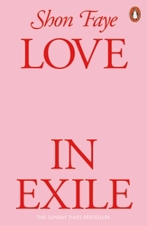 Book cover of Love in Exile by Shon Faye