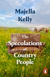 Book cover of The Speculations of Country People by Majella Kelly