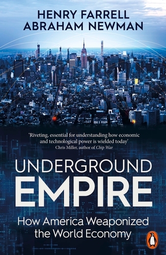 Book cover of Underground Empire by Henry Farrell, Abraham Newman