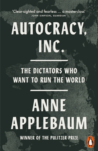 Book cover of Autocracy, Inc by Anne Applebaum