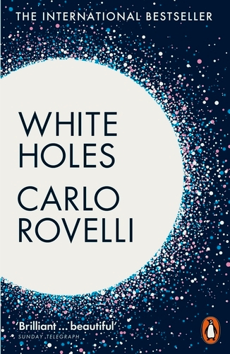 Book cover of White Holes by Carlo Rovelli