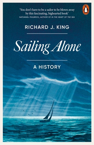 Book cover of Sailing Alone by Richard J. King
