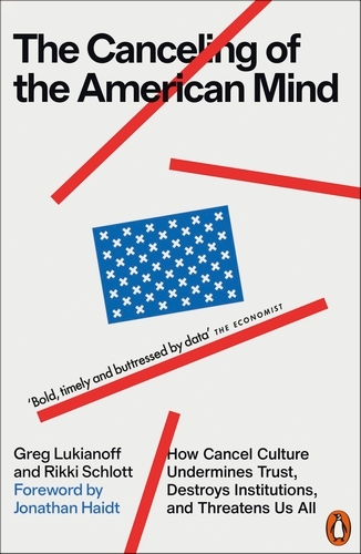 Book cover of The Canceling of the American Mind by Greg Lukianoff, Rikki Schlott