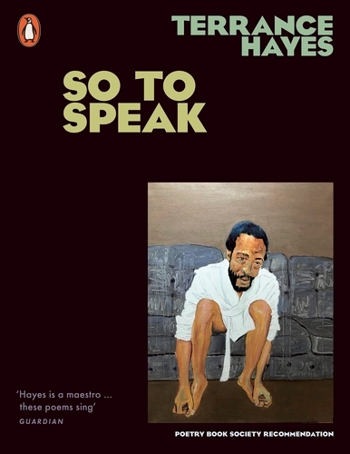 Book cover of So To Speak by Terrance Hayes