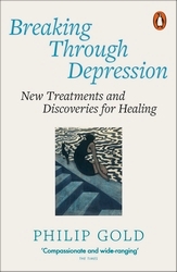 Book cover of Breaking Through Depression by Philip Gold