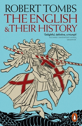 Book cover of The English and their History by Robert Tombs