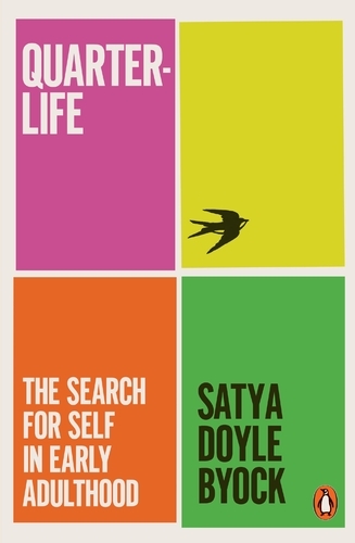 Book cover of Quarterlife by Satya Doyle Byock