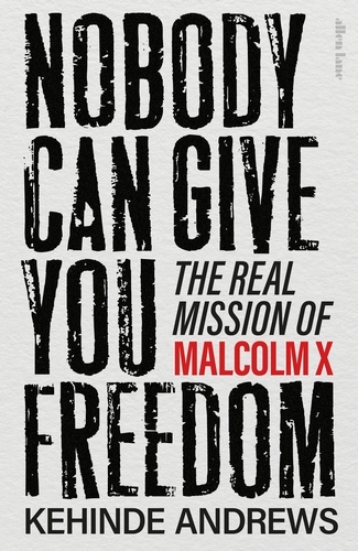Book cover of Nobody Can Give You Freedom by Kehinde Andrews
