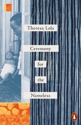 Book cover of Ceremony for the Nameless by Theresa Lola