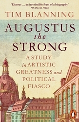 Book cover of Augustus The Strong by Tim Blanning