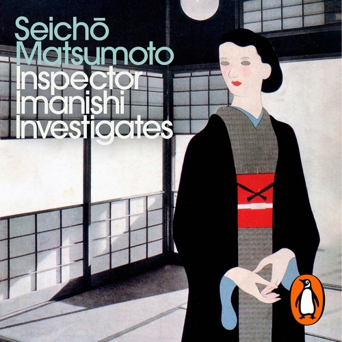 Book cover of Inspector Imanishi Investigates by Seicho Matsumoto