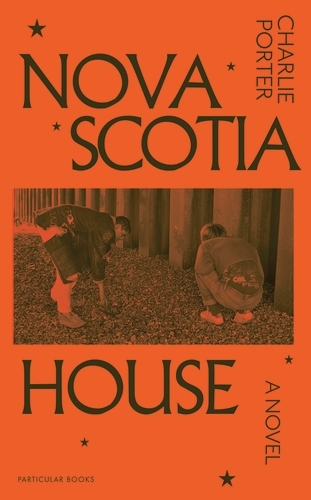 Book cover of Nova Scotia House by Charlie Porter