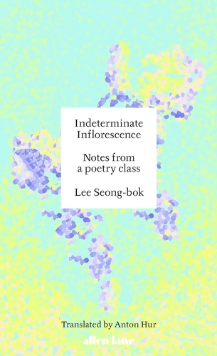 Book cover of Indeterminate Inflorescence by Lee Seong-bok
