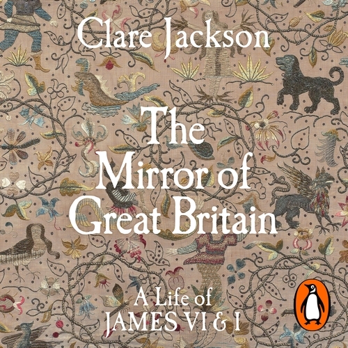 Book cover of The Mirror of Great Britain by Clare Jackson