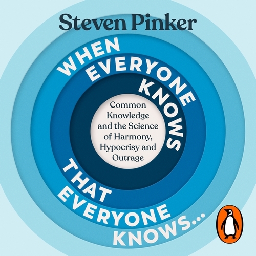 Book cover of When Everyone Knows That Everyone Knows... by Steven Pinker