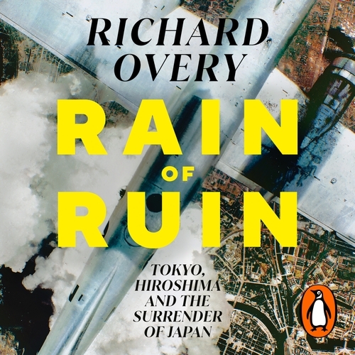 Book cover of Rain of Ruin by Richard Overy
