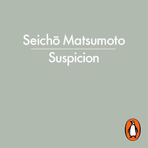 Book cover of Suspicion by Seicho Matsumoto