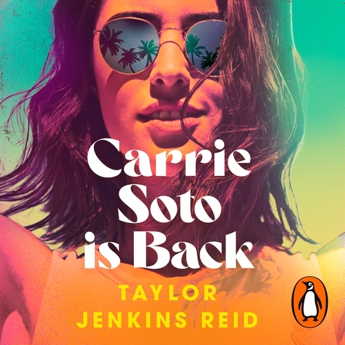 Book cover of Carrie Soto Is Back by Taylor Jenkins Reid