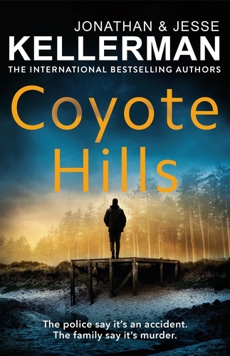 Book cover of Coyote Hills by Jonathan Kellerman, Jesse Kellerman