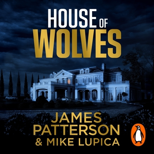 Book cover of House of Wolves by James Patterson