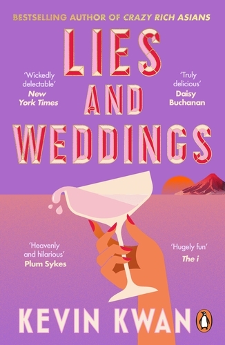Book cover of Lies and Weddings by Kevin Kwan