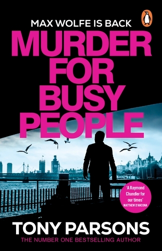 Book cover of Murder for Busy People by Tony Parsons