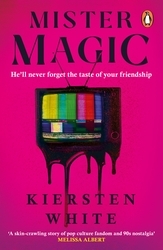 Book cover of Mister Magic by Kiersten White