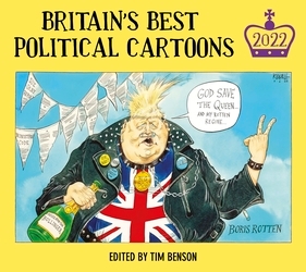 Book cover of Britain's Best Political Cartoons 2022 by Tim Benson