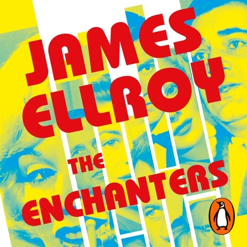 Book cover of The Enchanters by James Ellroy